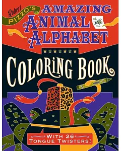 Robert Pizzo’s Amazing Animal Alphabet