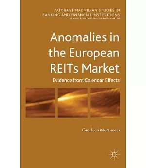Anomalies in the European REITs Market: Evidence from Calendar Effects