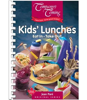 Kids’ Lunches: Eat in - Take Out