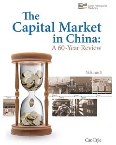 The Capital Market in China: A 60-year Review