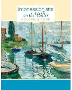 Impressionists on the Water