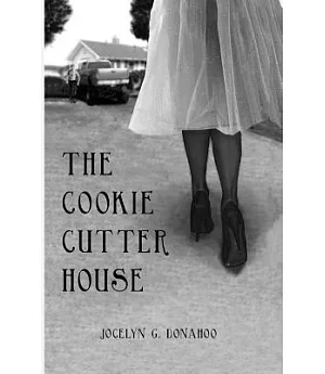 The Cookie Cutter House