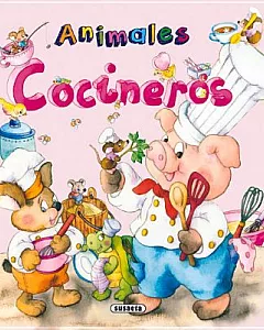 Animales cocineros / Chefs Animals