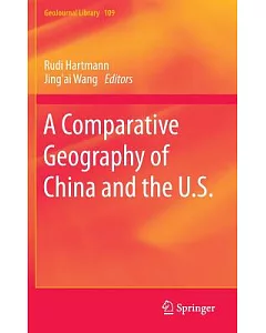 A Comparative Geography of China and the U.S.