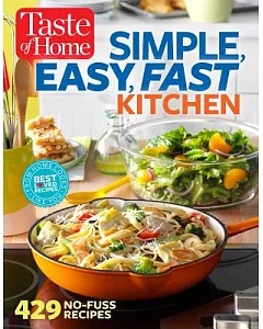 taste of home Simple, Easy, Fast Kitchen