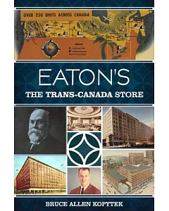 Eaton’s: The Trans-Canada Store