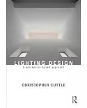 Lighting Design: A Perception-Based Approach