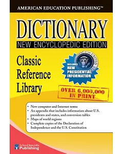 The American education Publishing Dictionary, Grades 6-12: New Encyclopedic Edition