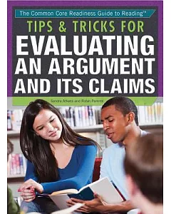 Tips & Tricks for Evaluating an Argument and Its Claims