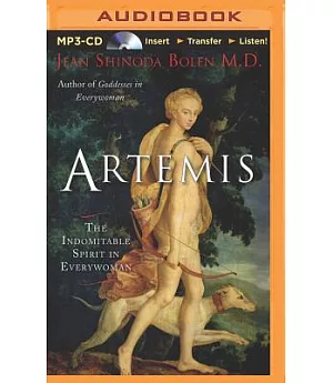 Artemis: The Indomitable Spirit in Everywoman
