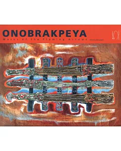 Onobrakpeya: Masks of the Flaming Arrows