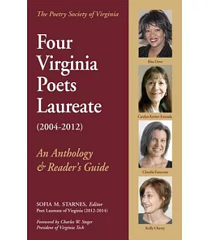 Four Virginia Poets Laureate (2004-2012): An Anthology & Reader’s Guide