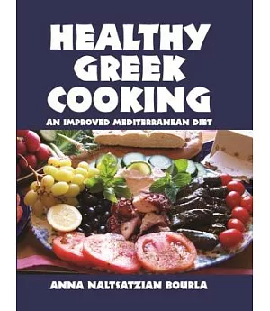 Healthy Greek Cooking: An Improved Mediterranean Diet