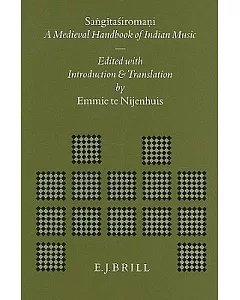 Sangitasiromani: A Medieval Handbook of Indian Music