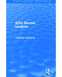 John Donne, Undone