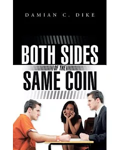 Both Sides of the Same Coin