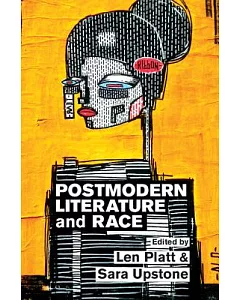 Postmodern Literature and Race