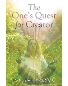 The One’s Quest for Creator