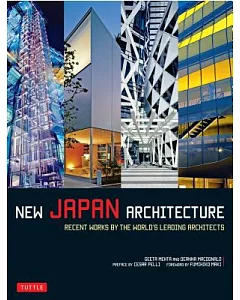 New Japan Architecture: Recent Works by the World’s Leading Architects