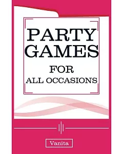 Party Games for All Occasions