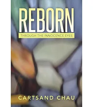 Reborn: Through the Innocence Eyes