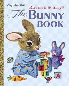 Richard Scarry’s the Bunny Book