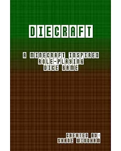 Diecraft: A Minecraft Inspired Role-playing Dice Game