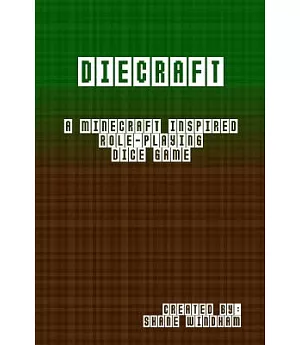 Diecraft: A Minecraft Inspired Role-playing Dice Game