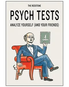 The redstone Psych Tests: Analyze Yourself and Your Friends