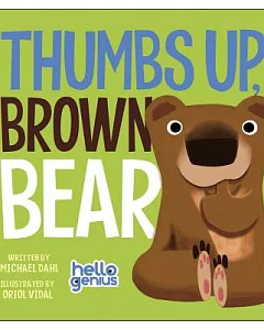 Thumbs Up, Brown Bear