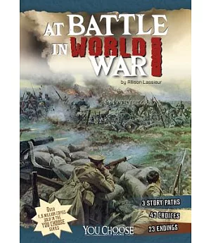 At Battle in World War I: An Interactive Battlefield Adventure