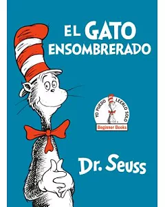 El gato ensombrerado / The Cat in the Hat: Beginner Books