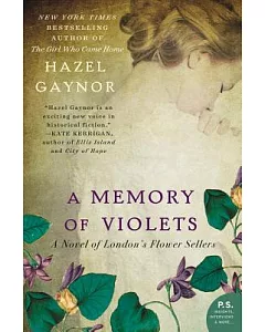 A Memory of Violets: A Novel of London’s Flower Sellers