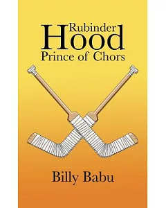 Rubinder Hood Prince of Chors