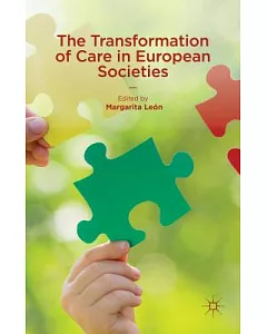 The Transformation of Care in European Societies