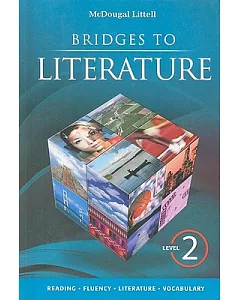 Bridges to Literature: Level 2: Reading, Fluency, Literature, Vocabulary