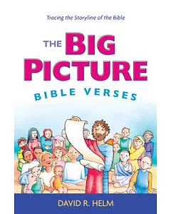 The Big Picture Bible Versus: Tracing the Storyline of the Bible