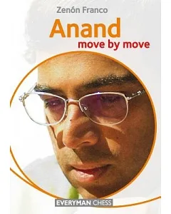 Anand: Move by Move