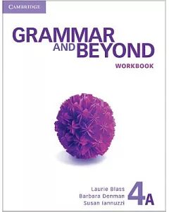 Grammar and Beyond Level 4 Workbook a