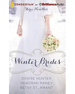 Winter Brides: A December Bride / A January Bride / A February Bride, Library Edition