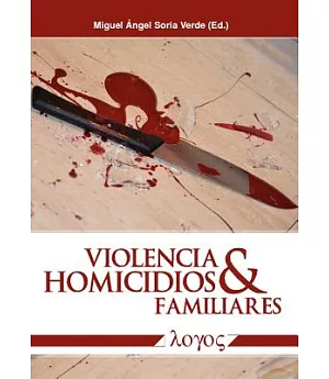 Violencia y Homicidios Familiares / Family Violence and Homicide