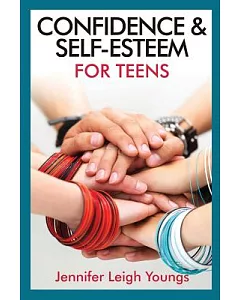 Confidence & Self-Esteem for Teens