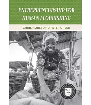 Entrepreneurship for Human Flourishing