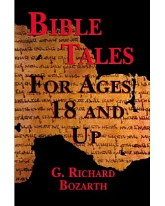 Bible Tales for Ages 18 and Up