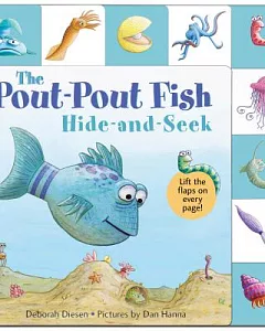 Hide-and-Seek, Pout-Pout Fish