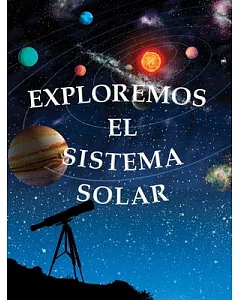 Exploremos el sistema solar / Exploring the Solar System