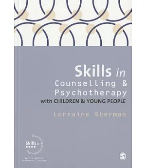 Skills in Counselling & Psychotherapy with Children & Young People