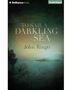 To Sail a Darkling Sea: Library Edition