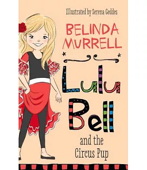 Lulu Bell and the Circus Pup