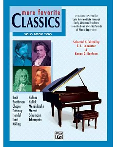 More Favorite Classics Solo Book Two: 19 Favorite Pieces for Late Intermediate Through Early Advanced Students from the Four Sty